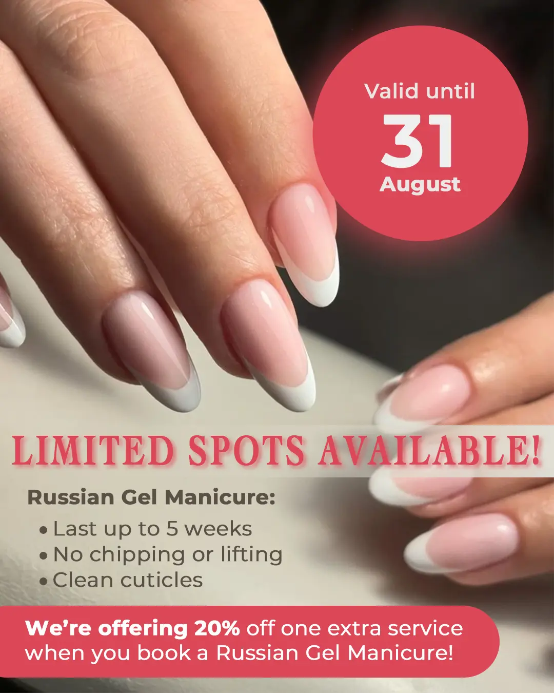 Offering 20% off one extra service when you book a Russian Gel Manicure!